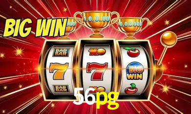 56pg Bônus - Pacote R$5.000 + VIP